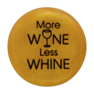 CapaBunga Home - Drinkware More Wine Less Whine Wine Caps 6 Styles