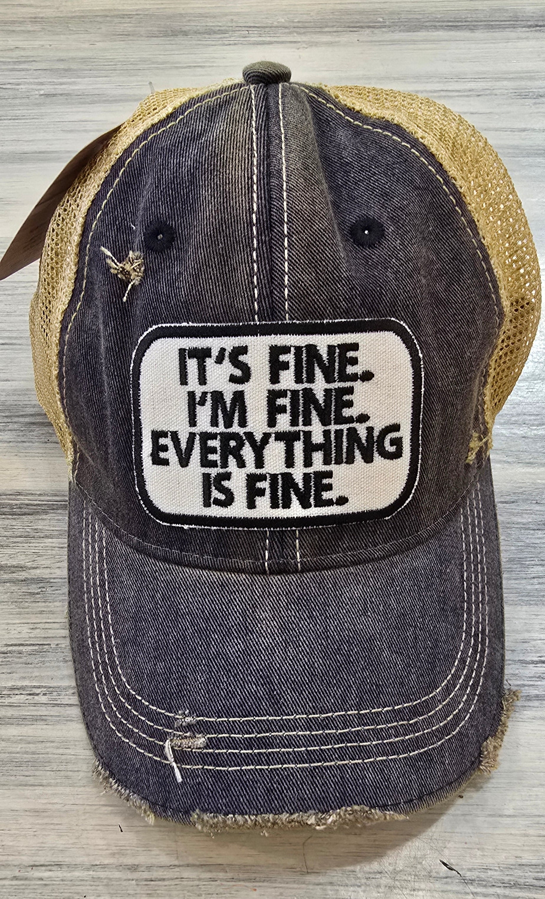It's Fine I'm Fine Everything is Fine Baseball Hat- More Colors