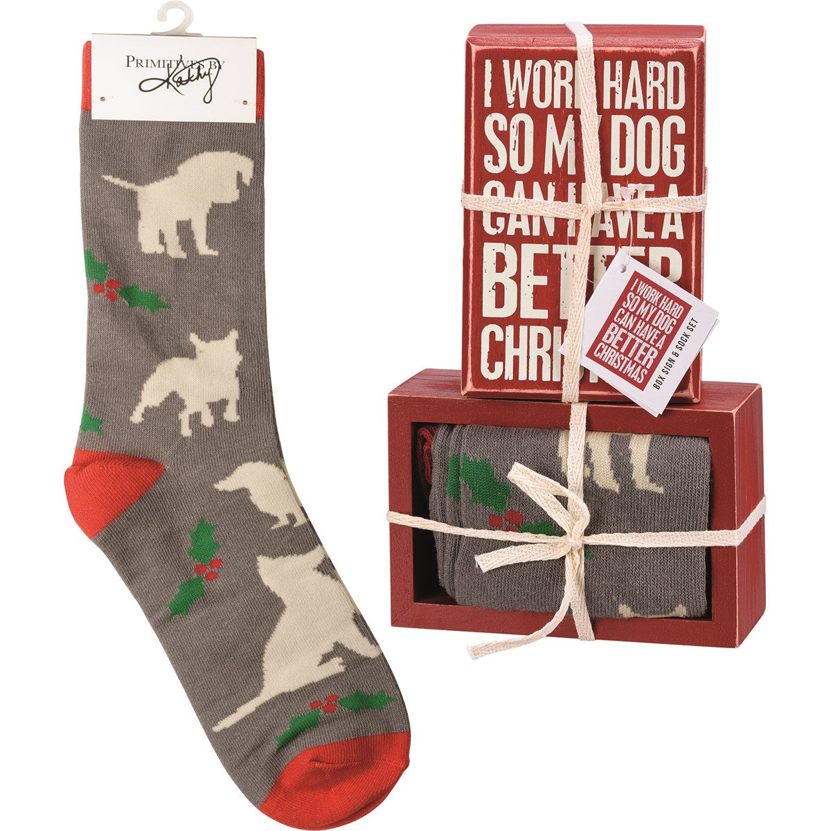 Box Sign & Sock Set I work Hard so My Dog